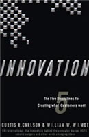 Innovation: The Five Disciplines for Creating What Customers Want